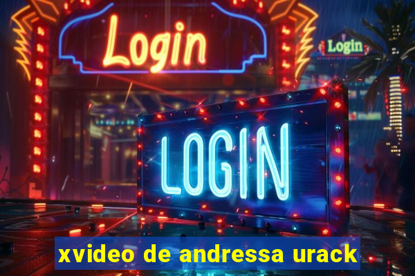 xvideo de andressa urack